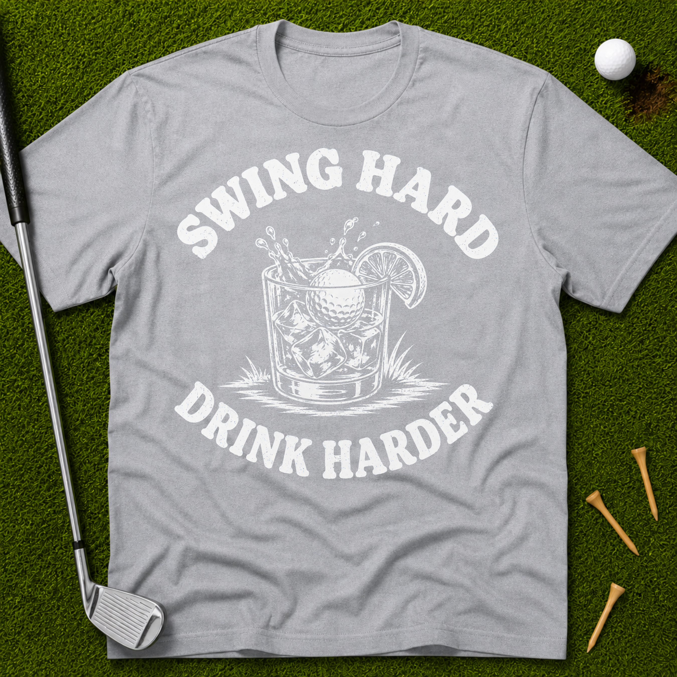 Swing Hard Drink Harder T-Shirt