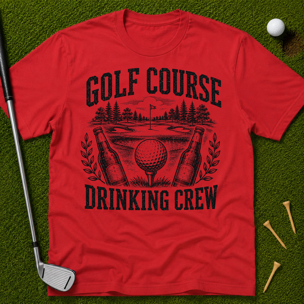 The Golf Course Drinking Crew T-Shirt