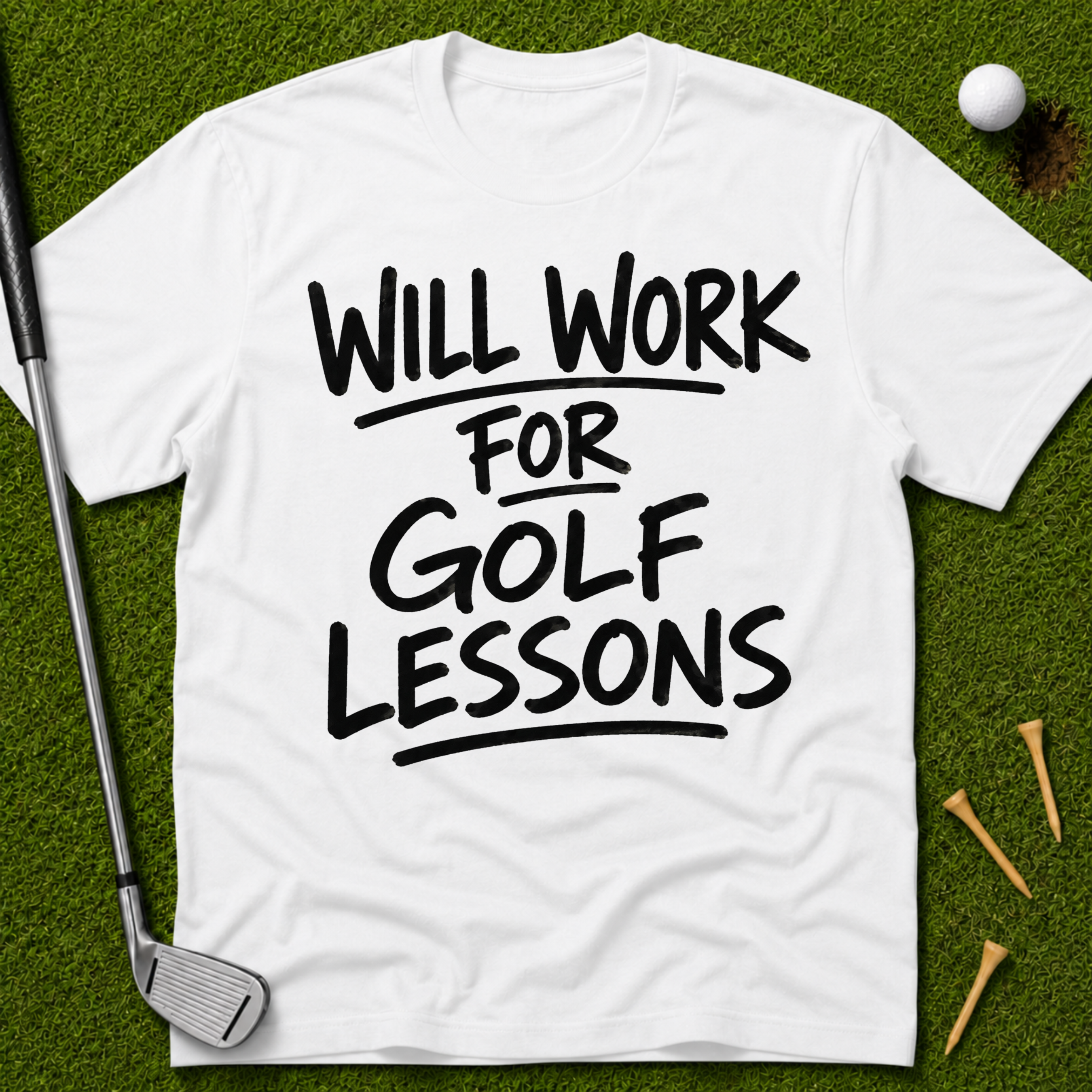 Will Work For Golf Lessons T-Shirt