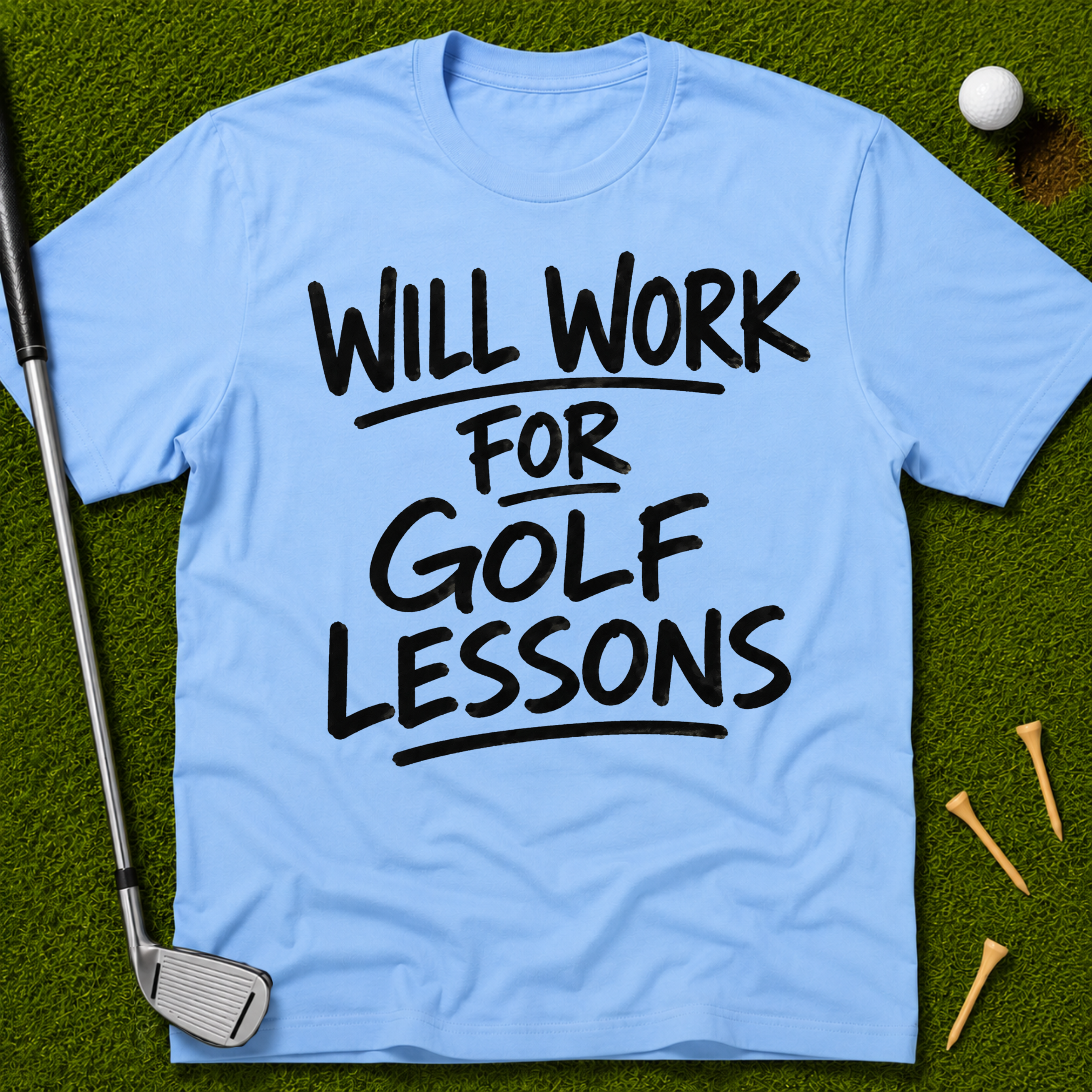 Will Work For Golf Lessons T-Shirt