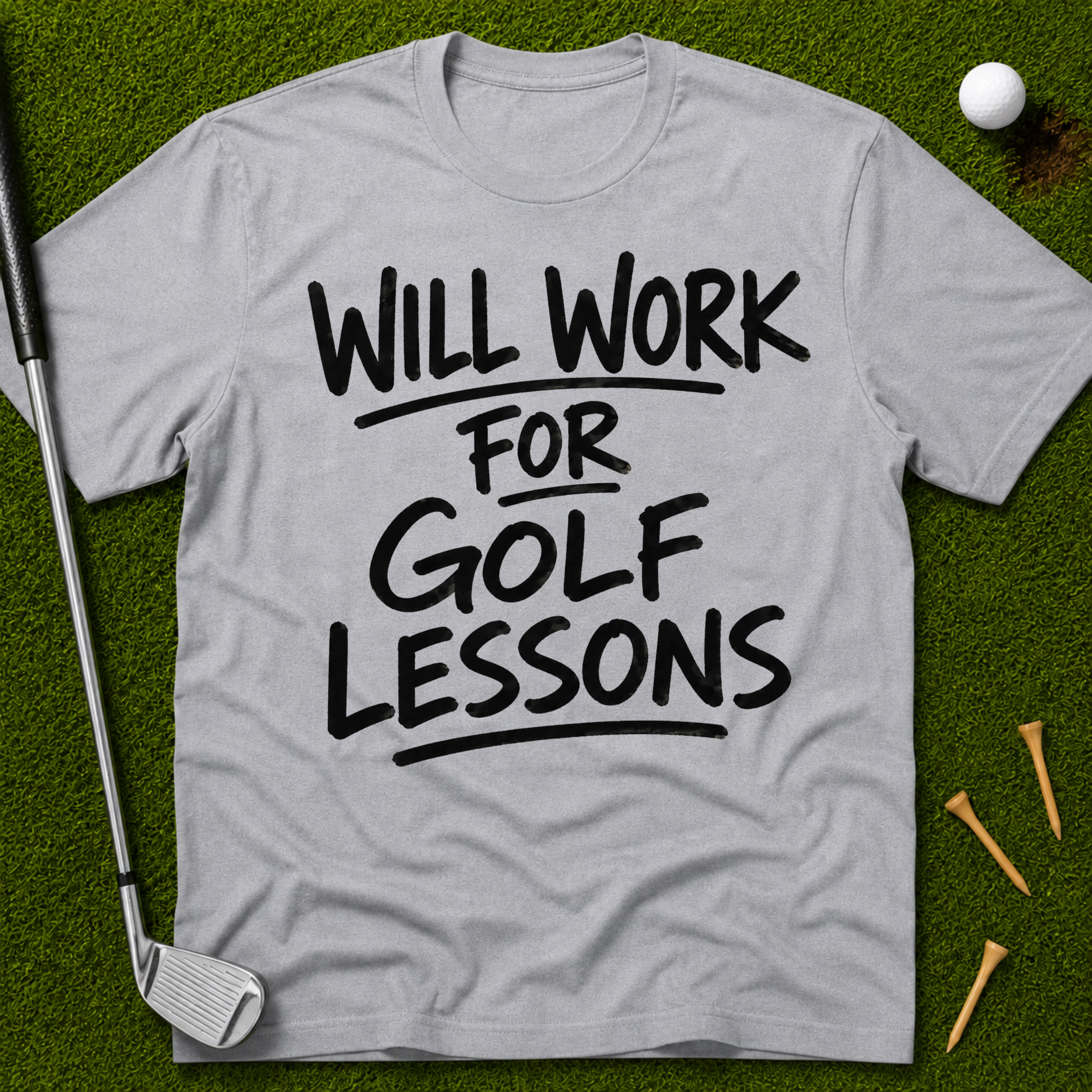 Will Work For Golf Lessons T-Shirt