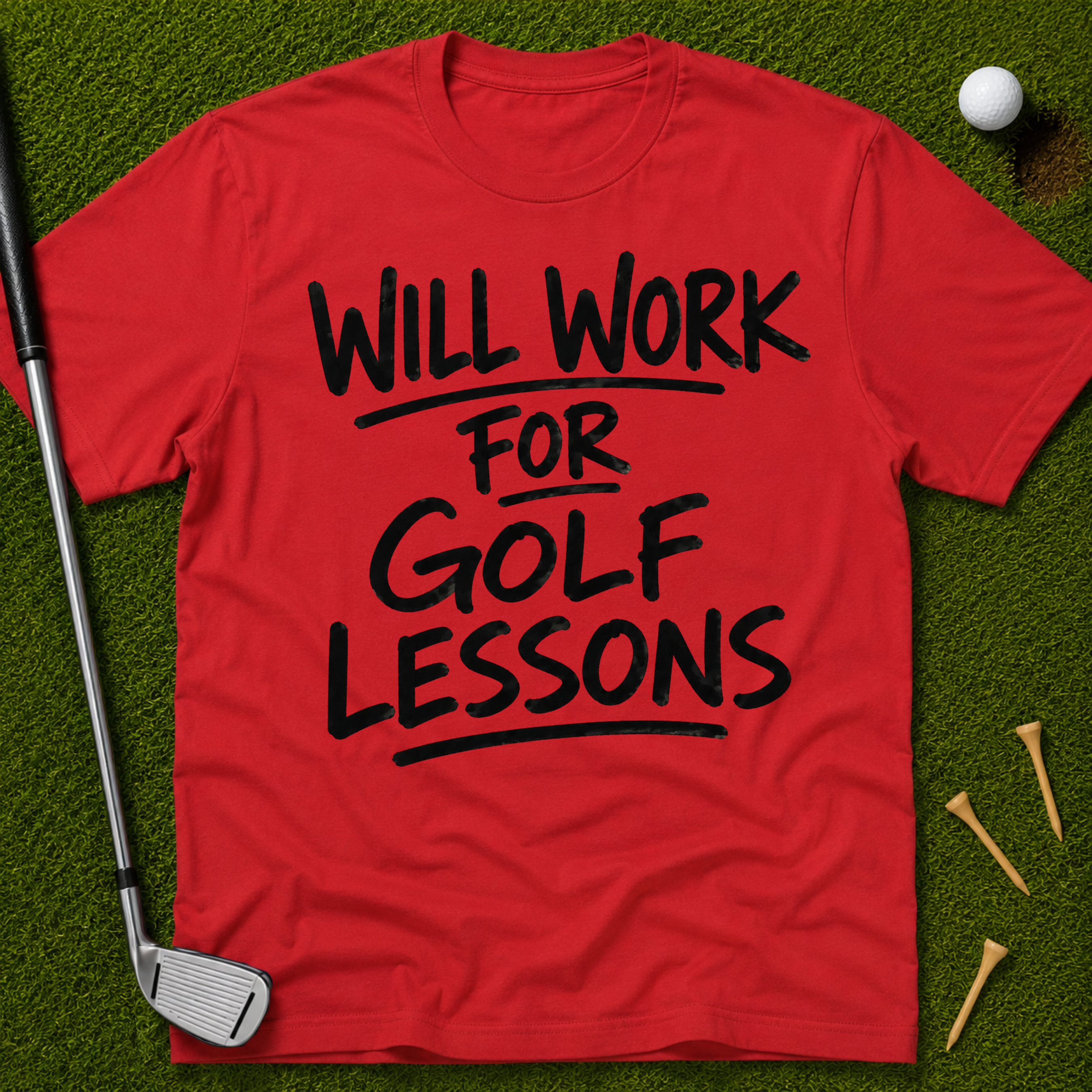 Will Work For Golf Lessons T-Shirt