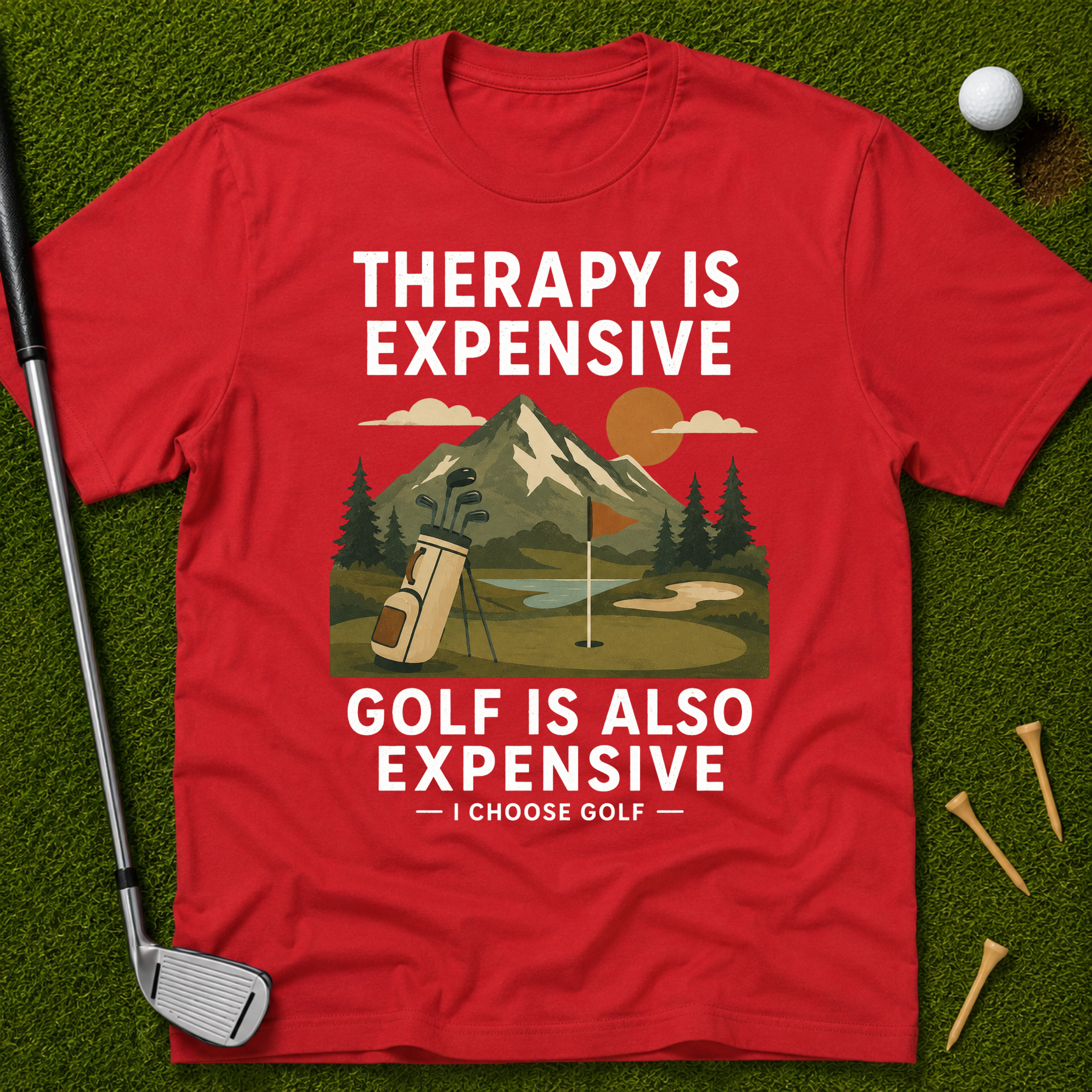 Therapy Is Expensive. Golf Is Also Expensive. T-Shirt
