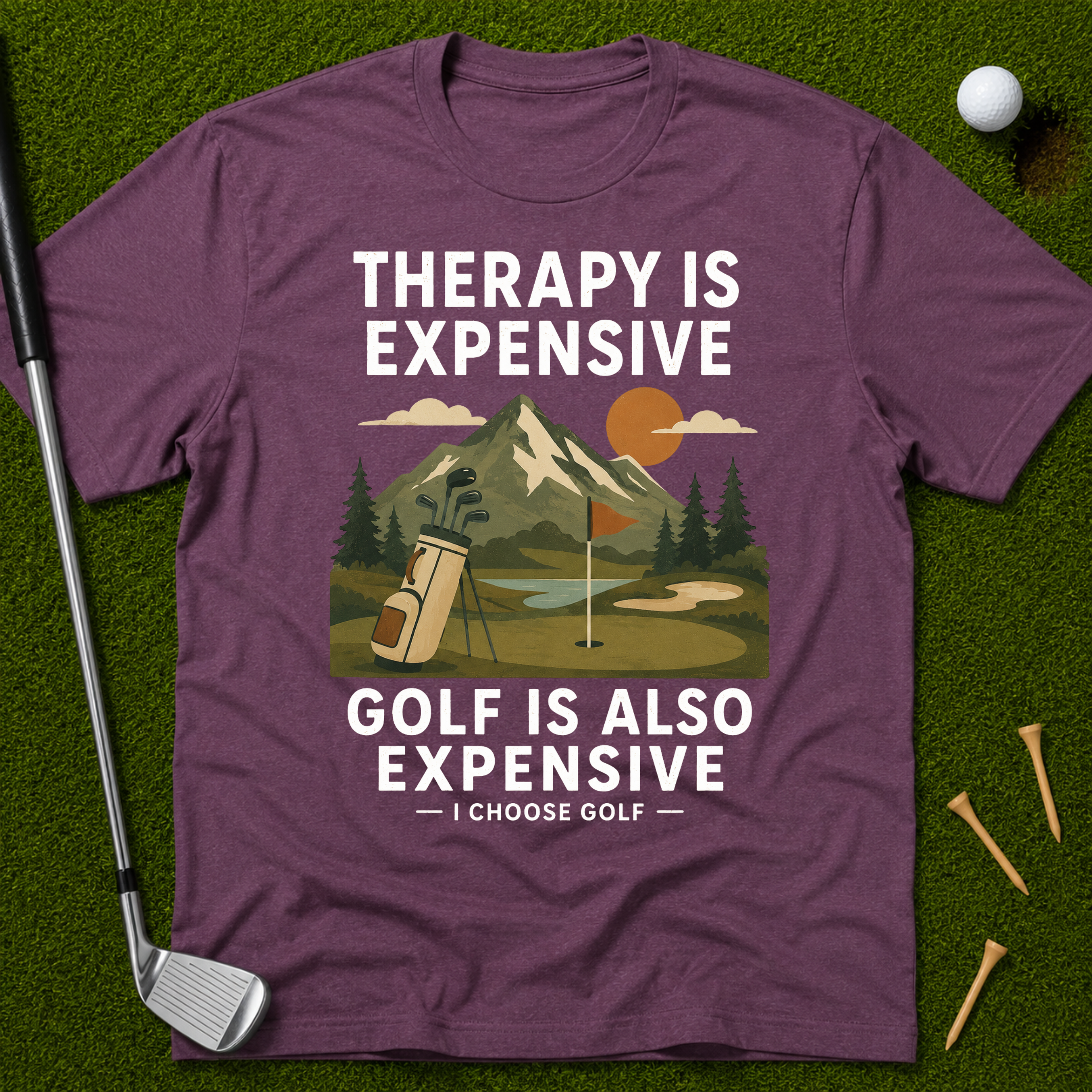 Therapy Is Expensive. Golf Is Also Expensive. T-Shirt
