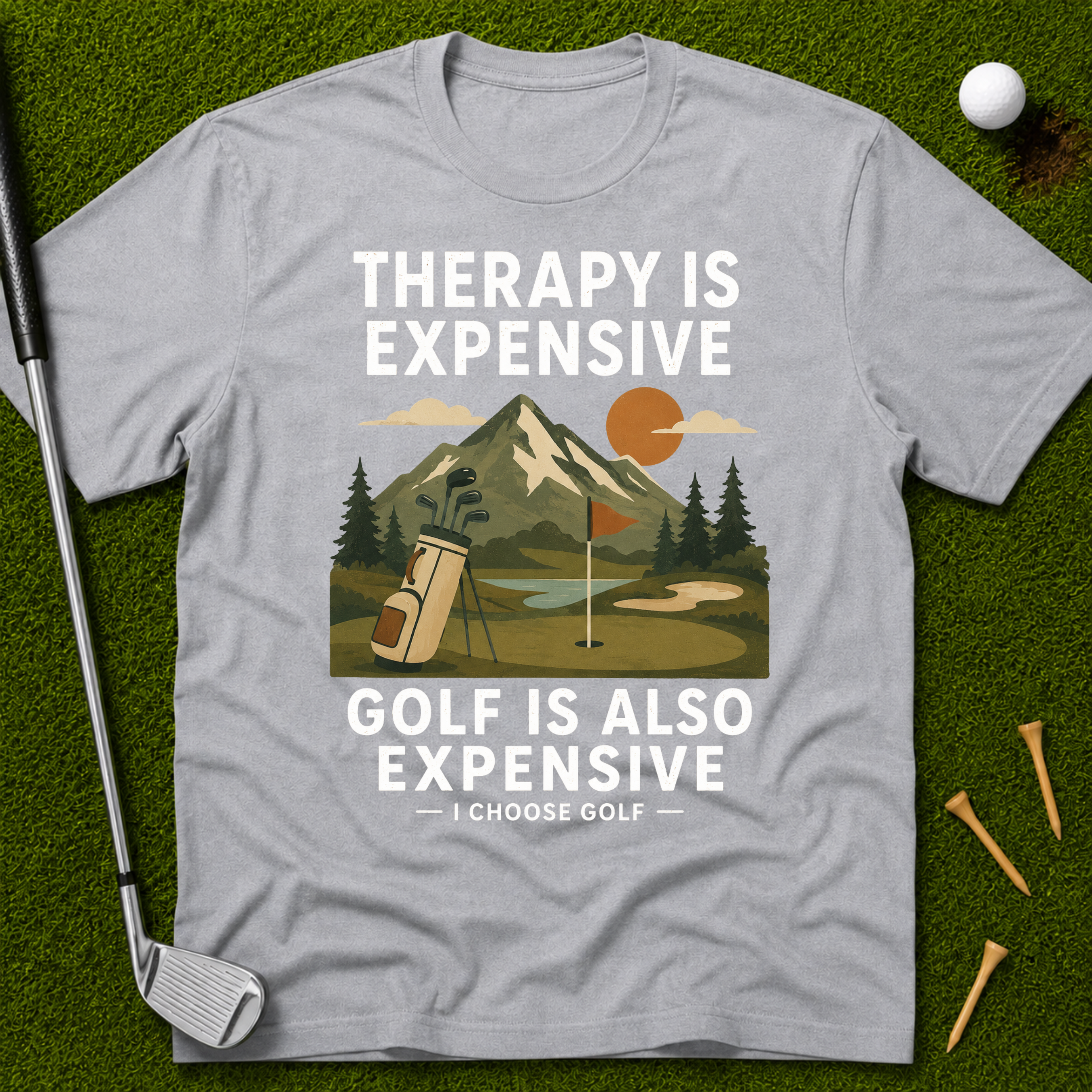 Therapy Is Expensive. Golf Is Also Expensive. T-Shirt