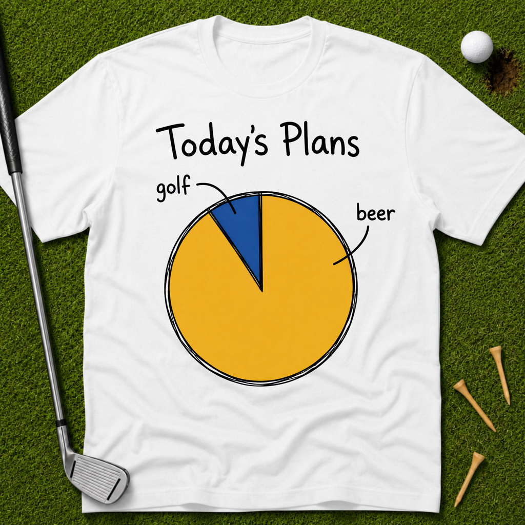 Today's Plans: Golf & Beer T-Shirt