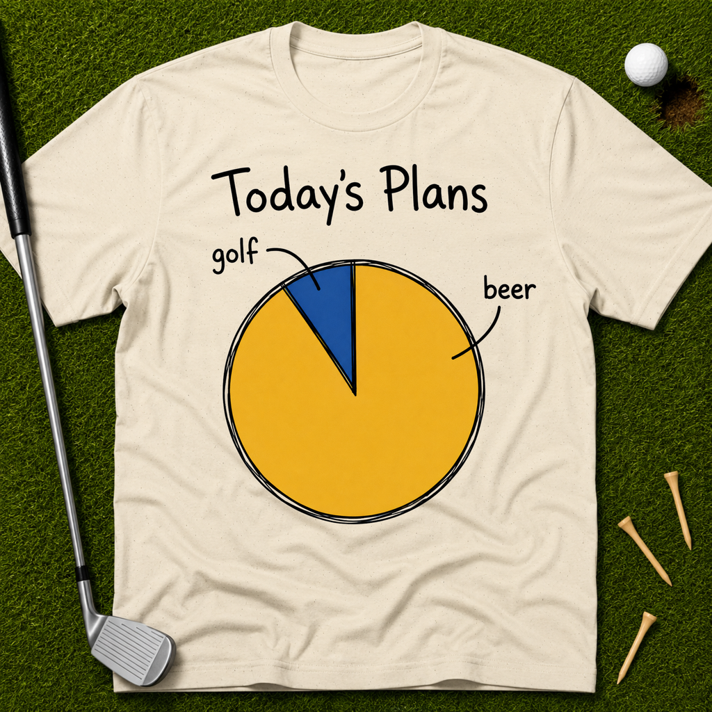 Today's Plans: Golf & Beer T-Shirt
