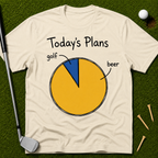 Today's Plans: Golf & Beer T-Shirt