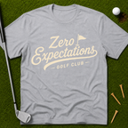 Zero Expectations Golf Club T-Shirt