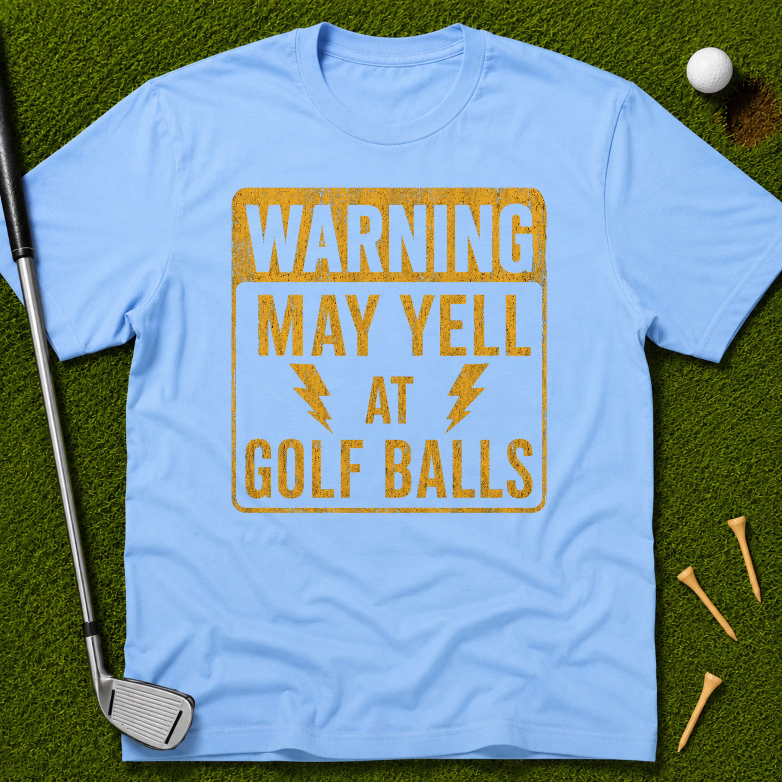 Warning: May Yell At Golf Balls T-Shirt