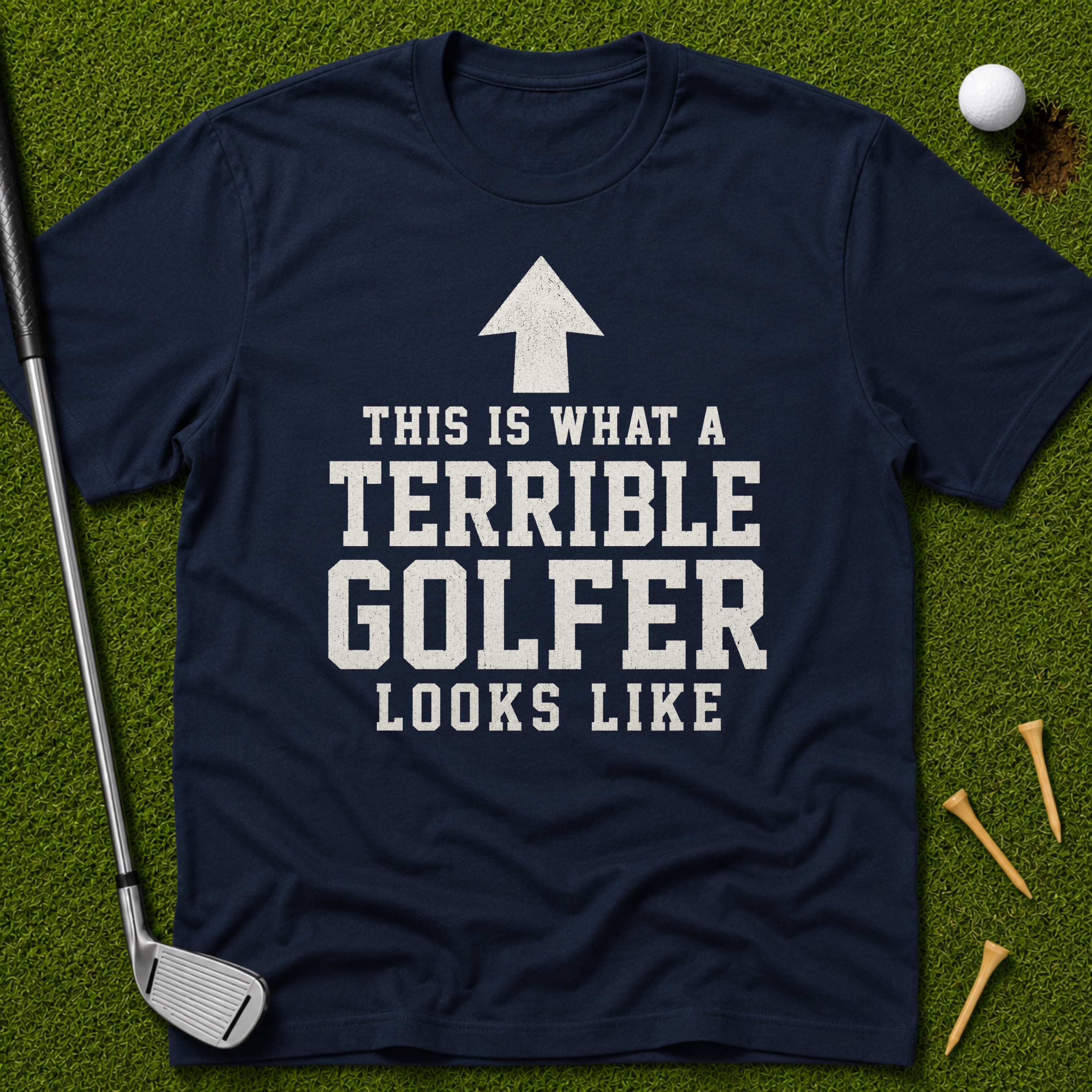 This Is What A Terrible Golfer Looks Like T-Shirt