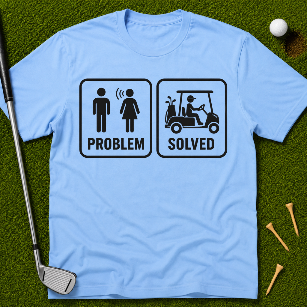 Problem Solved T-Shirt