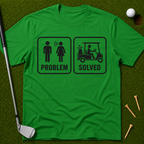 Problem Solved T-Shirt