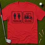 Problem Solved T-Shirt