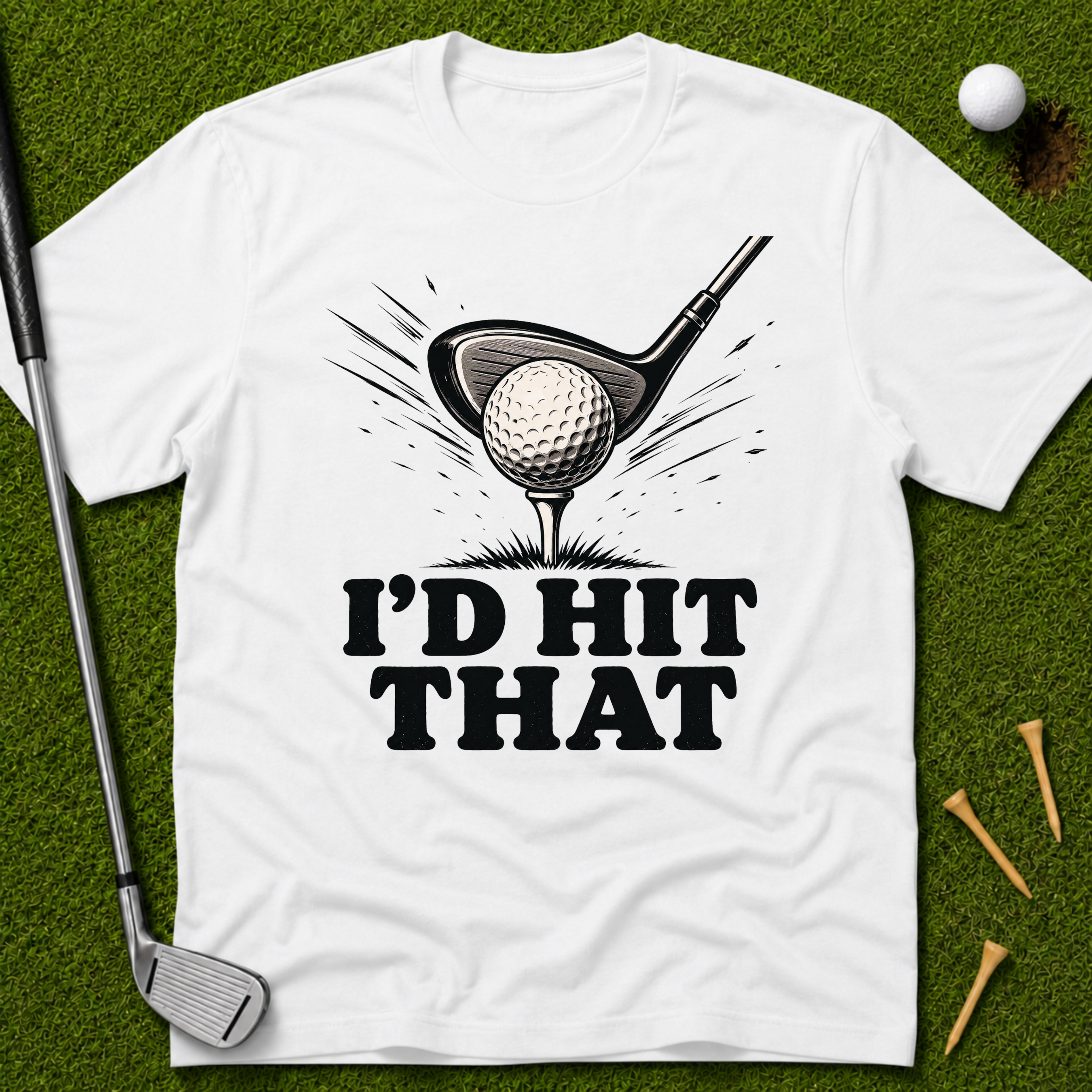 I'd Hit That T-Shirt