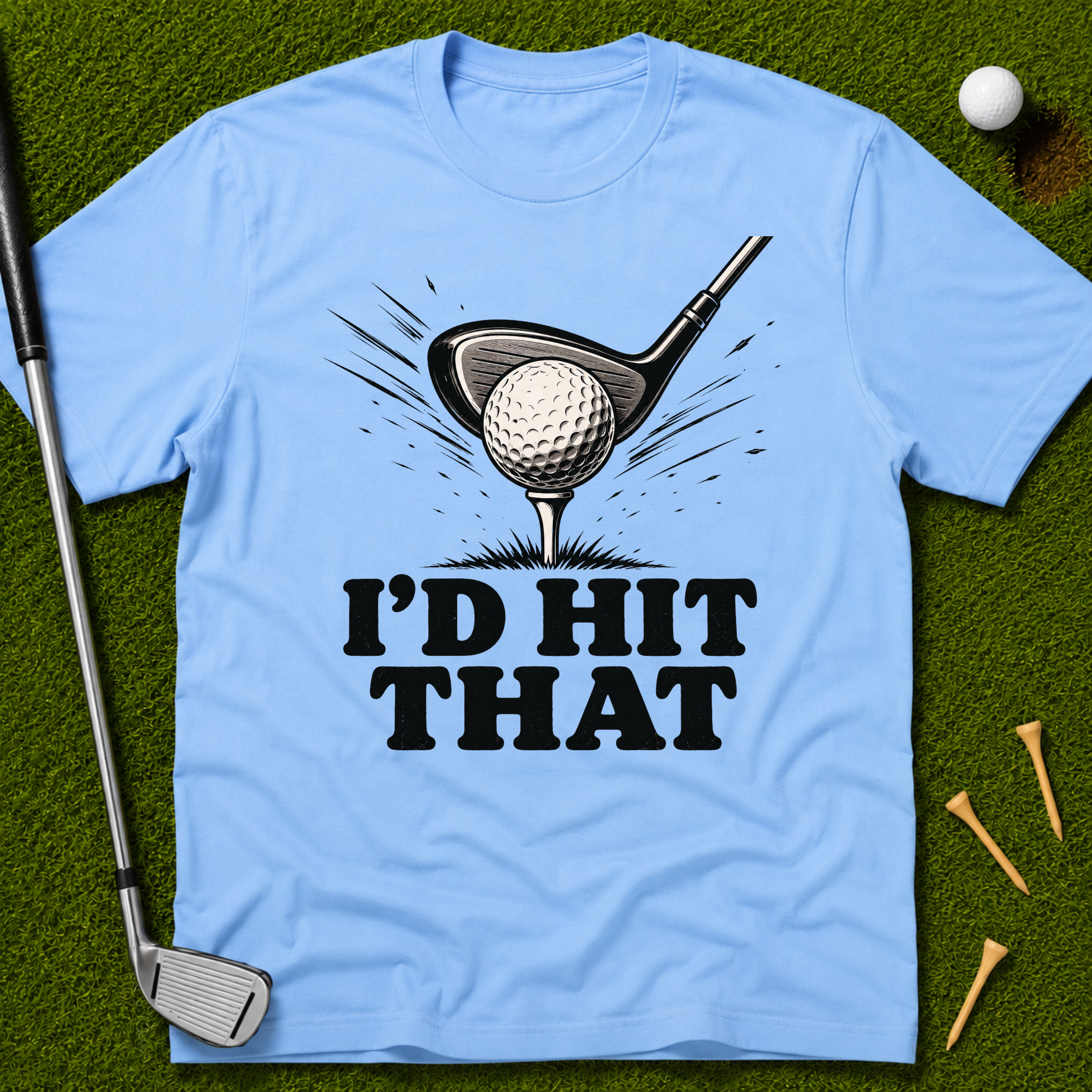 I'd Hit That T-Shirt