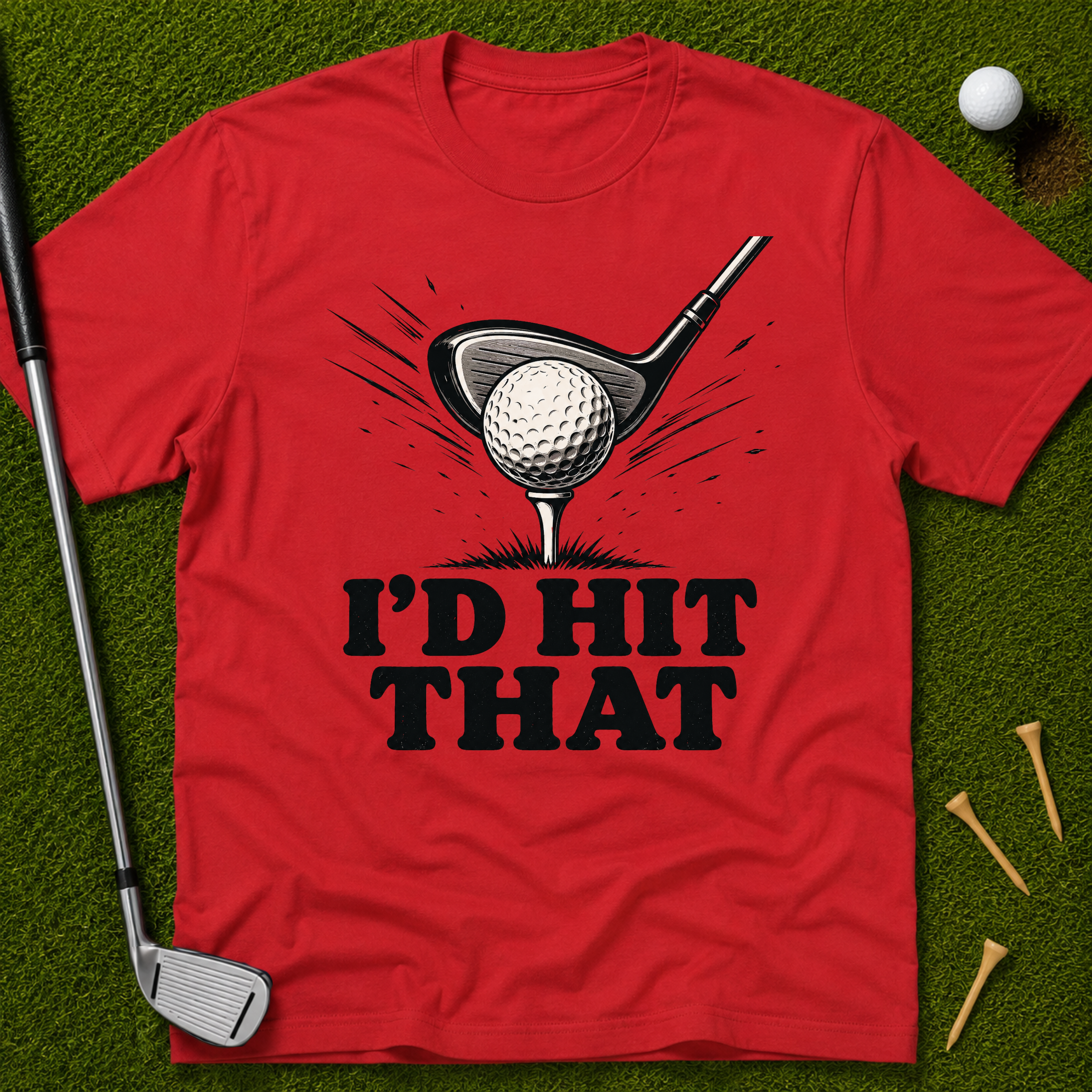 I'd Hit That T-Shirt