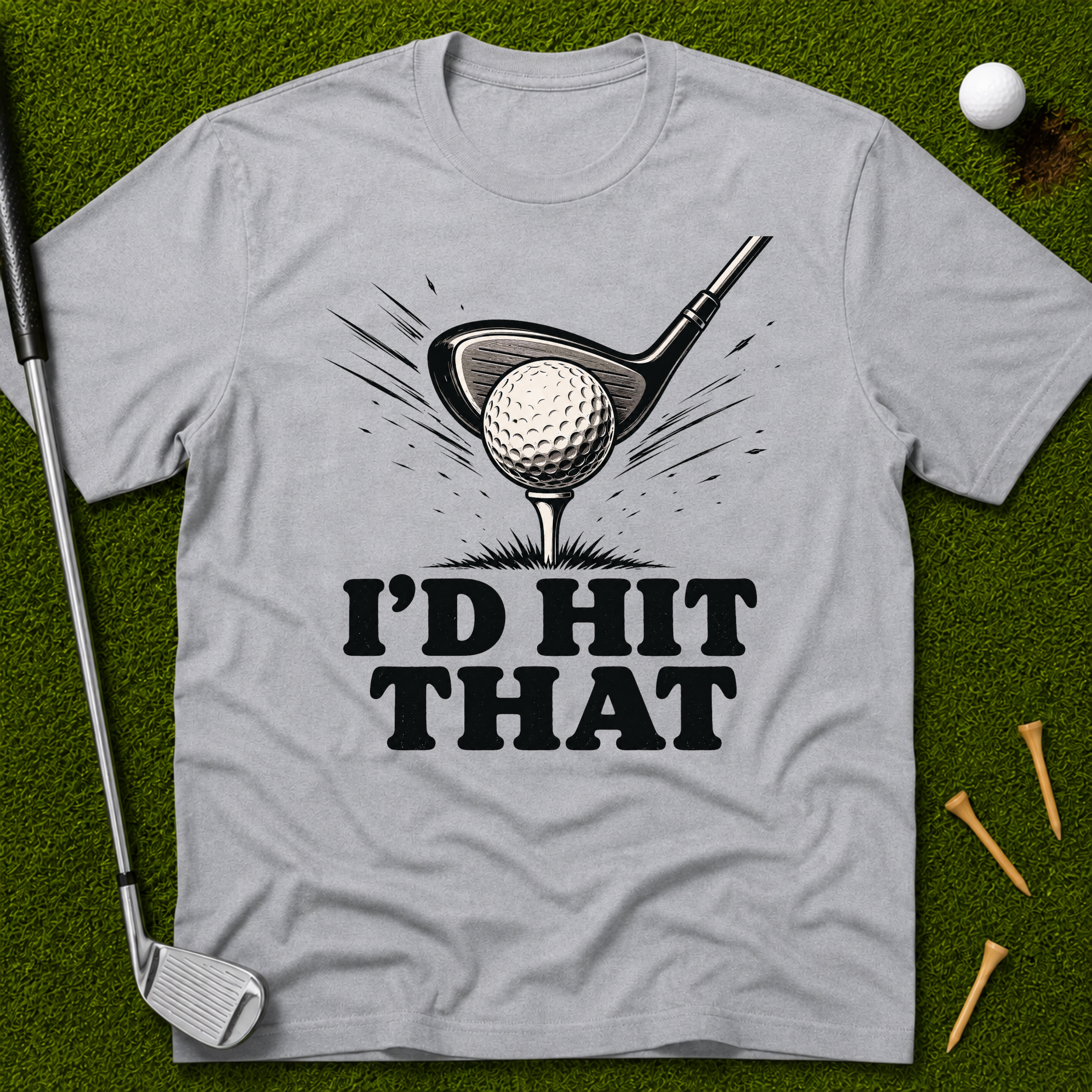 I'd Hit That T-Shirt