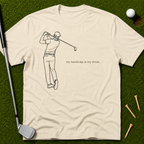 My Handicap Is My Driver T-Shirt