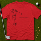 My Handicap Is My Driver T-Shirt