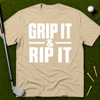 Grip It & Rip It T-Shirt