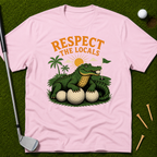 Respect The Locals T-Shirt