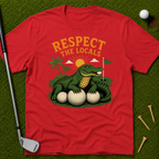 Respect The Locals T-Shirt