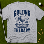 Golfing Is My Therapy T-Shirt