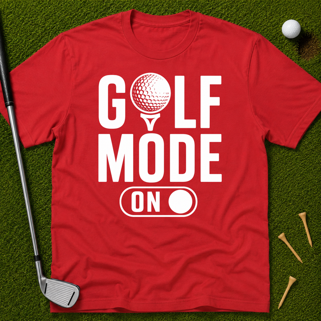 Golf Mode On T-Shirt