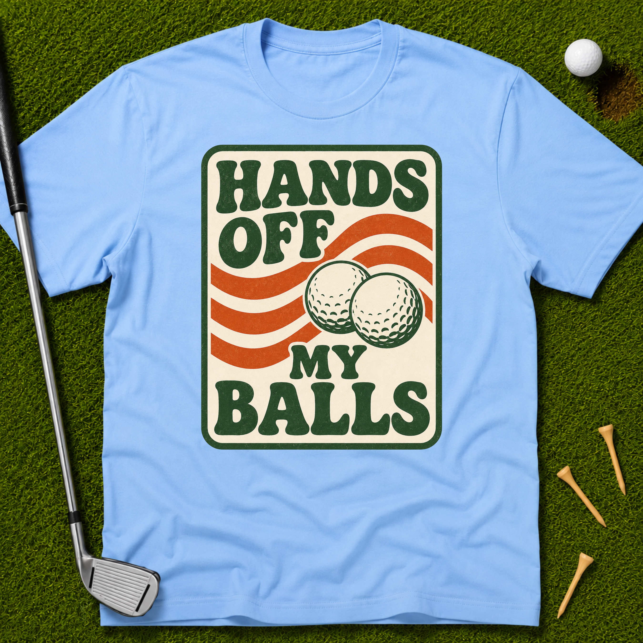 Hands Off My Balls T-Shirt
