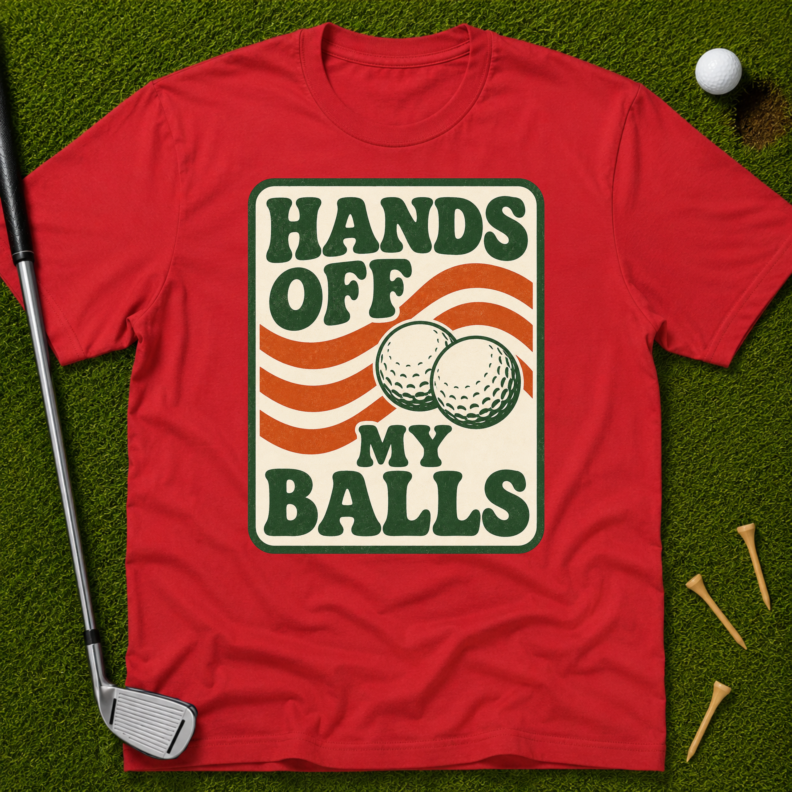 Hands Off My Balls T-Shirt