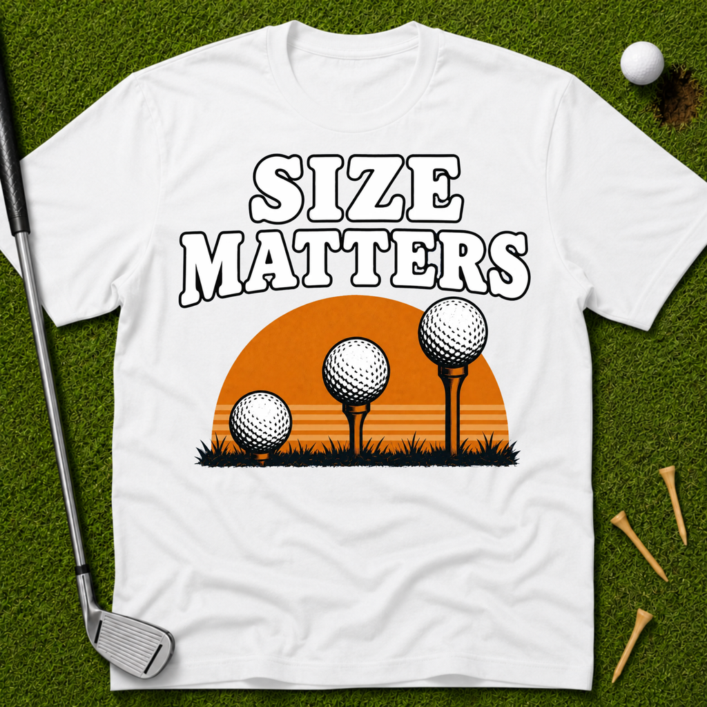 Size Matters T-Shirt