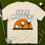 Size Matters T-Shirt