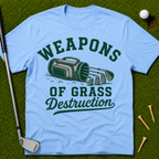 Weapons of Grass Destruction T-Shirt