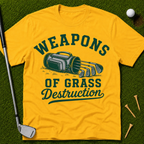 Weapons of Grass Destruction T-Shirt