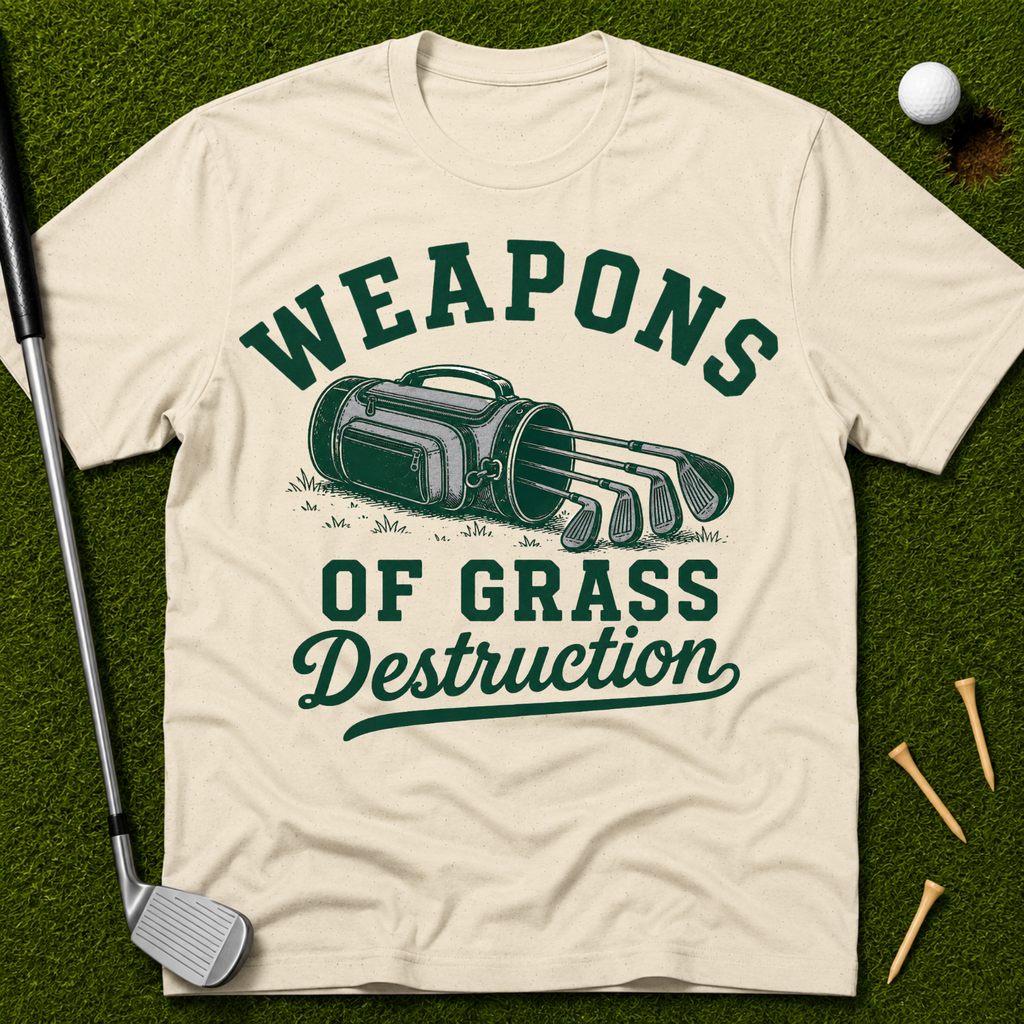 Weapons of Grass Destruction T-Shirt