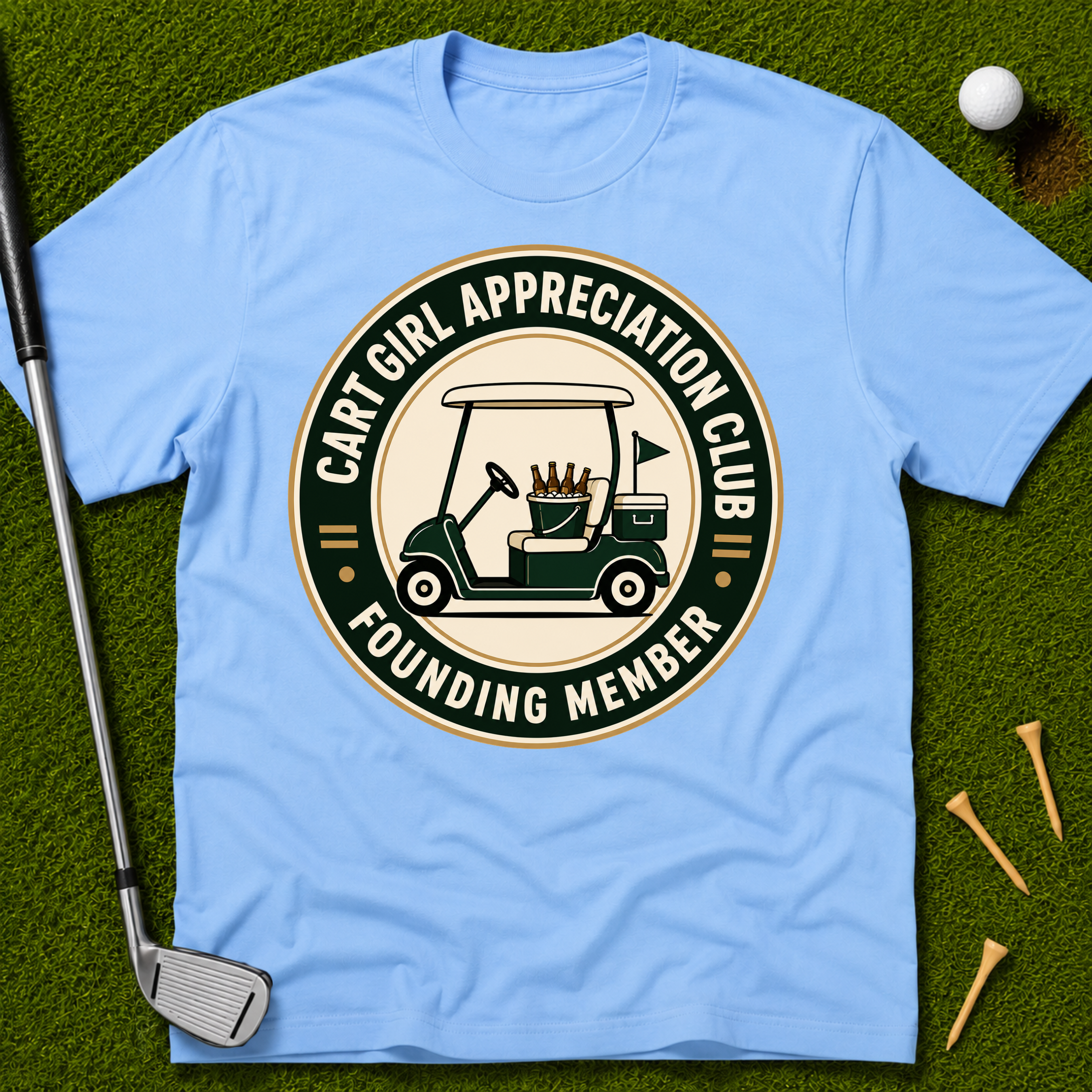 Cart Girl Appreciation Club Founding Member T-Shirt