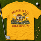 Breakfast Ball Champion T-Shirt
