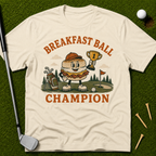 Breakfast Ball Champion T-Shirt