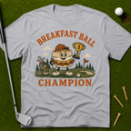 Breakfast Ball Champion T-Shirt