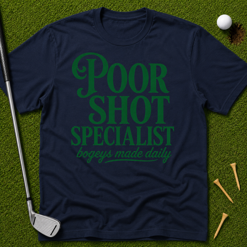 Poor Shot Specialist T-Shirt