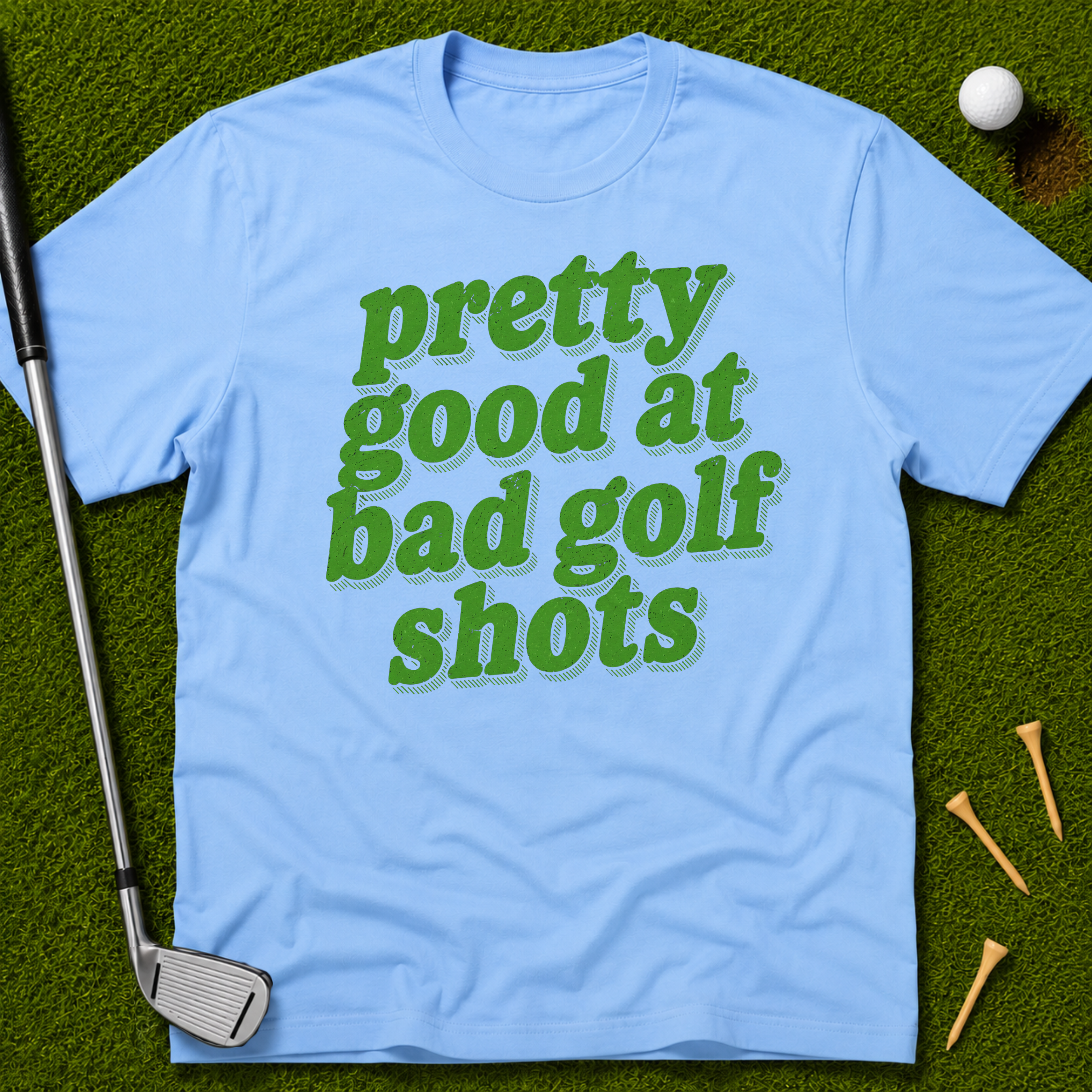 Pretty Good At Bad Golf Shots T-Shirt
