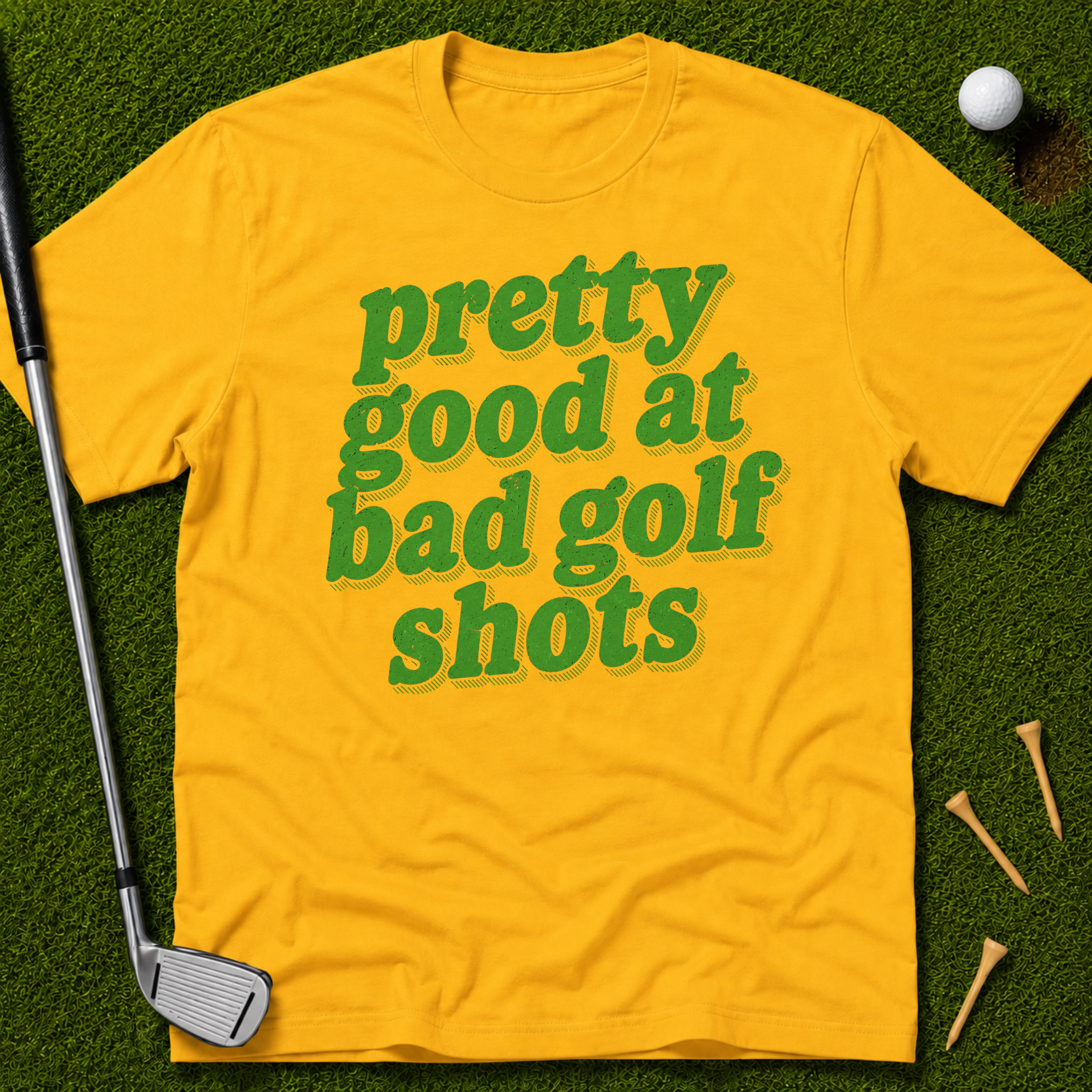 Pretty Good At Bad Golf Shots T-Shirt