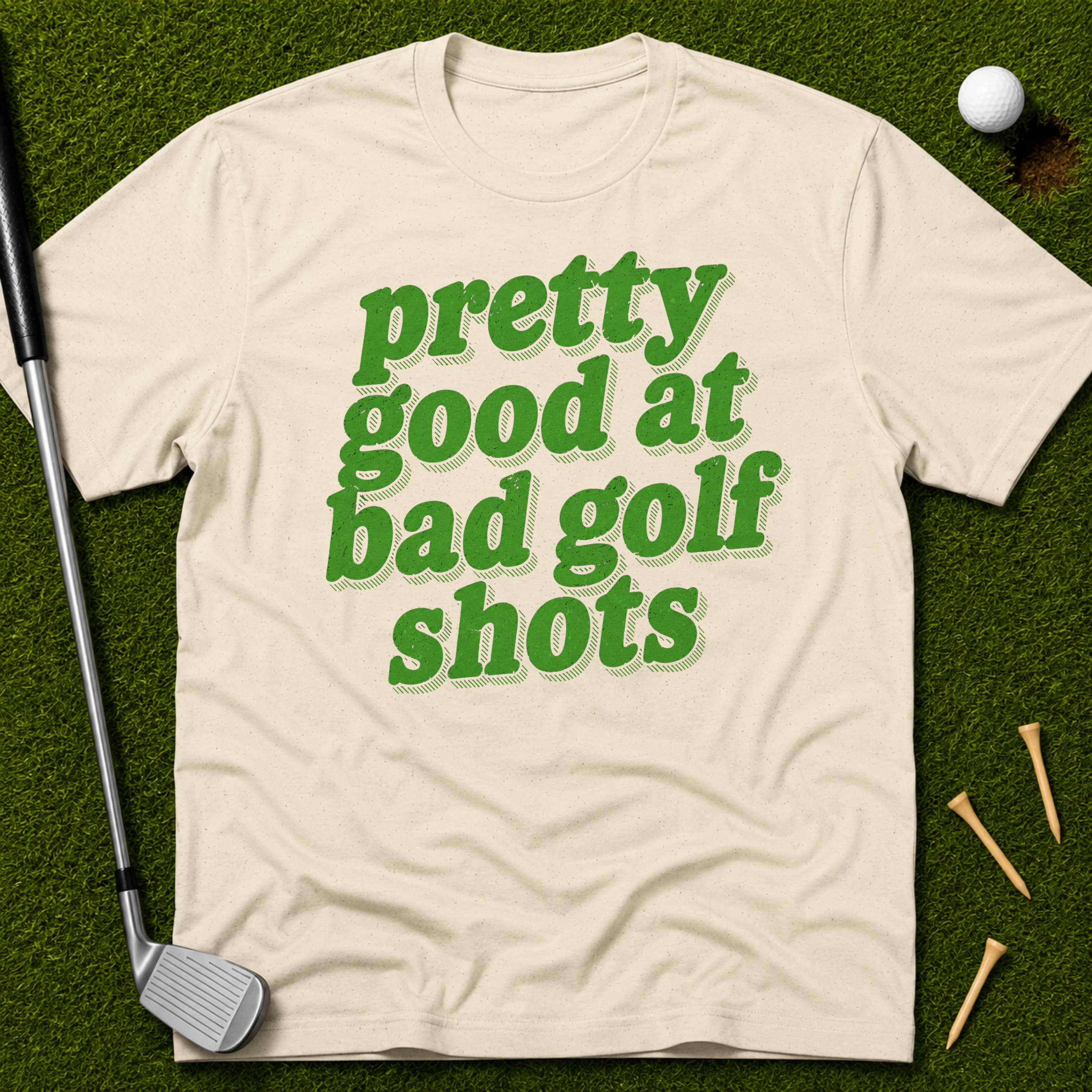 Pretty Good At Bad Golf Shots T-Shirt