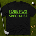 Fore Play Specialist T-Shirt