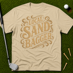 Local Sandbagger T-Shirt