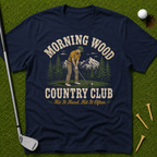 Morning Wood Country Club T-Shirt
