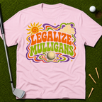 Legalize Mulligans T-Shirt