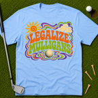 Legalize Mulligans T-Shirt