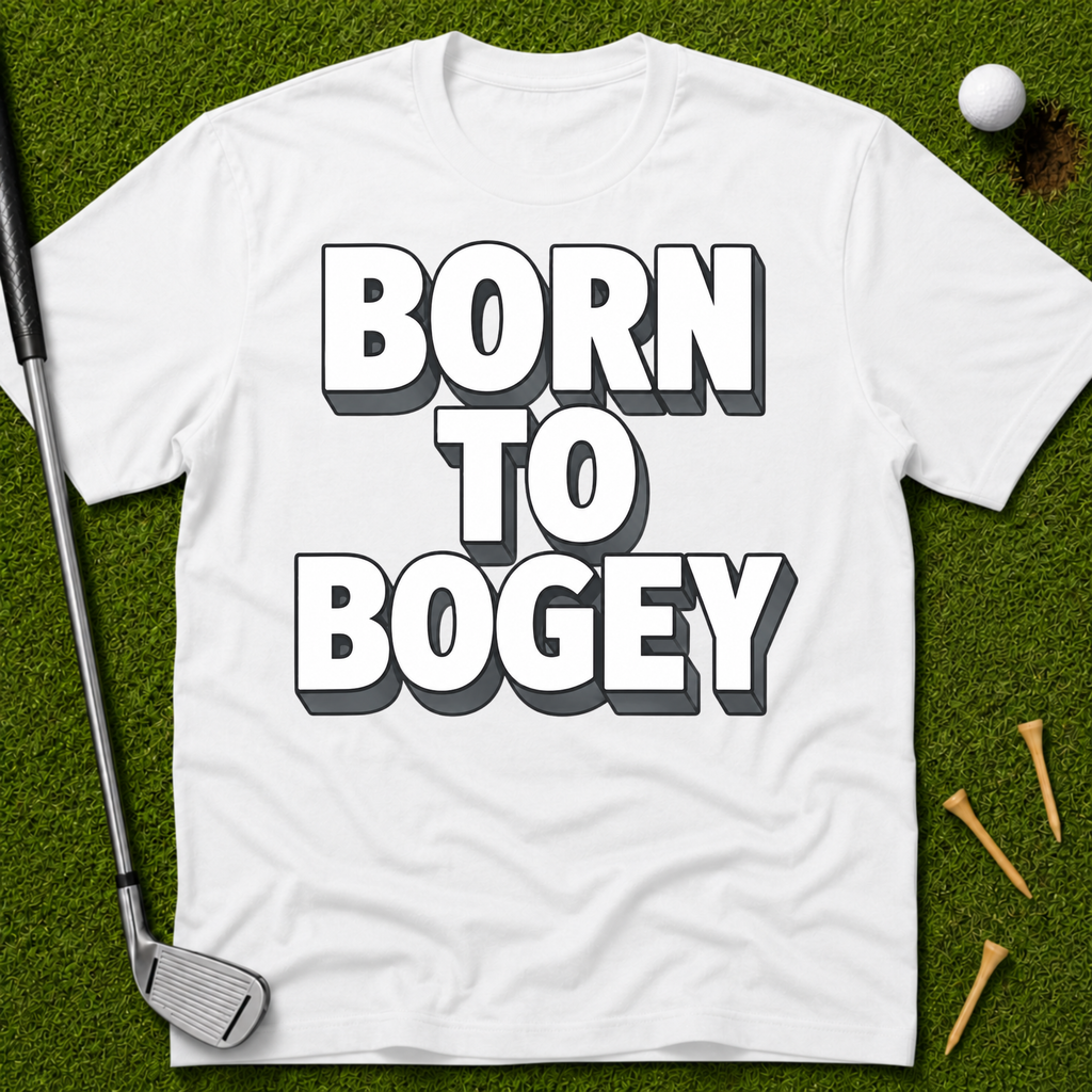 Born To Bogey T-Shirt